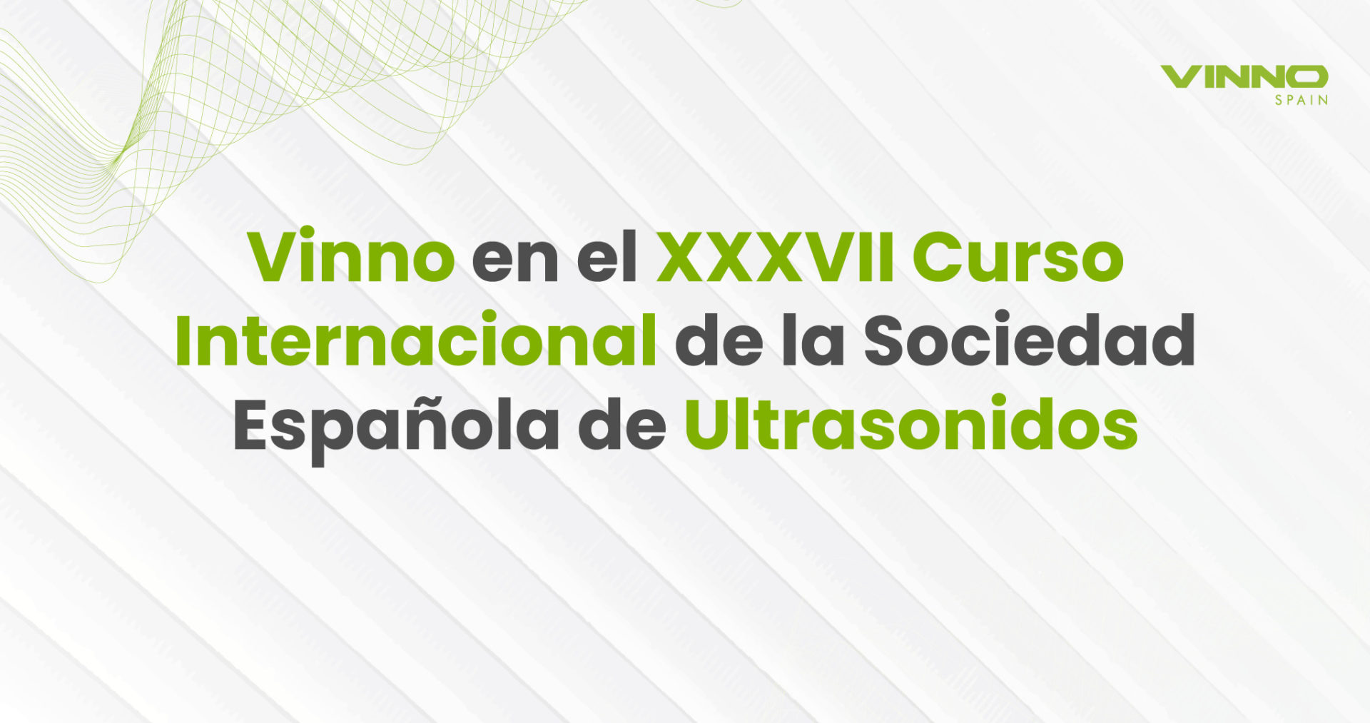 Vinno en el XXXVII Curso Internacional de la Sociedad Española de Ultrasonidos