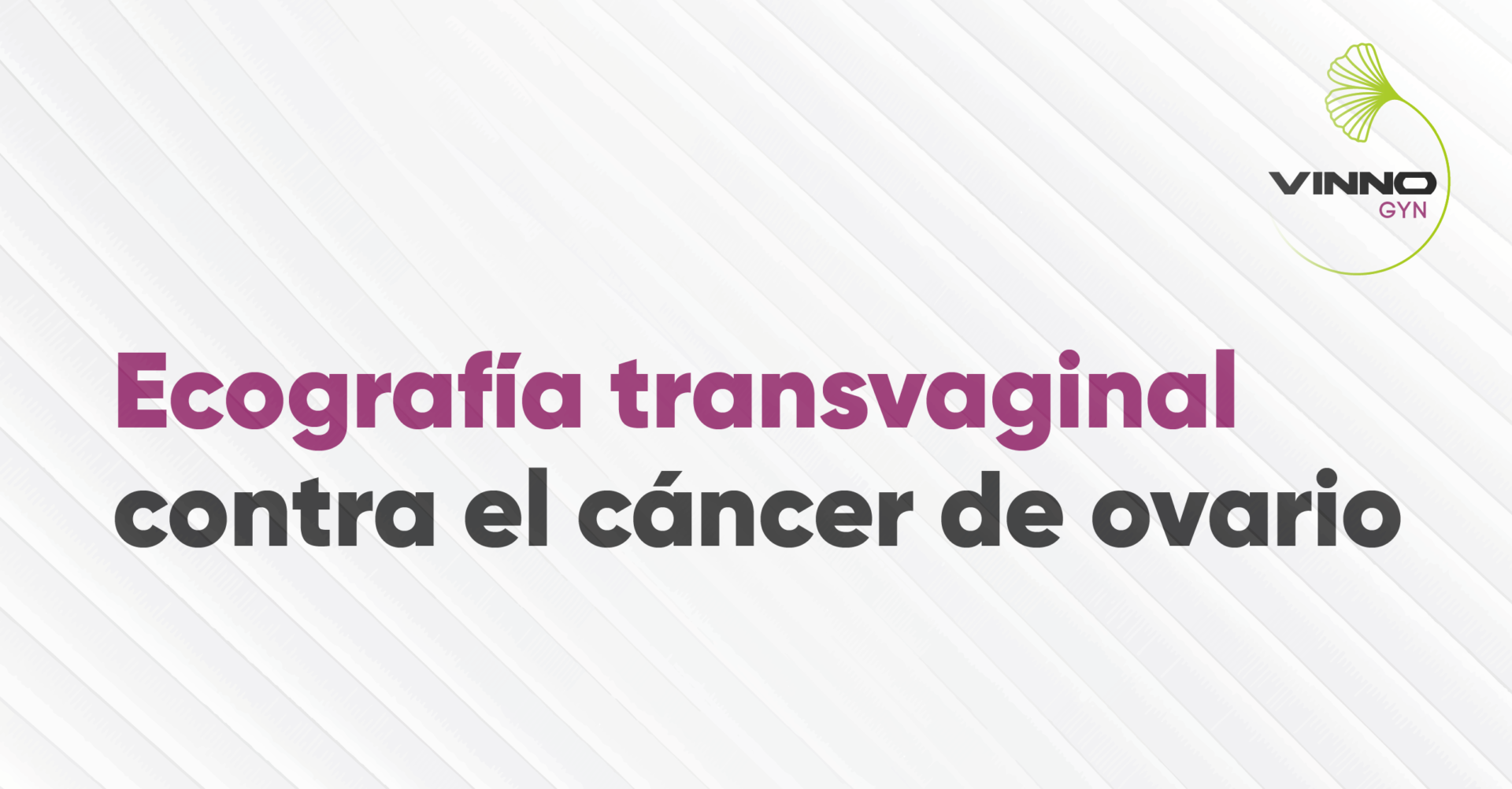 Ecografía transvaginal para la detección temprana de cáncer de ovario